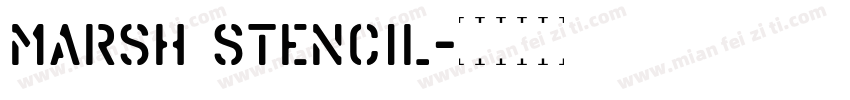 Marsh Stencil字体转换